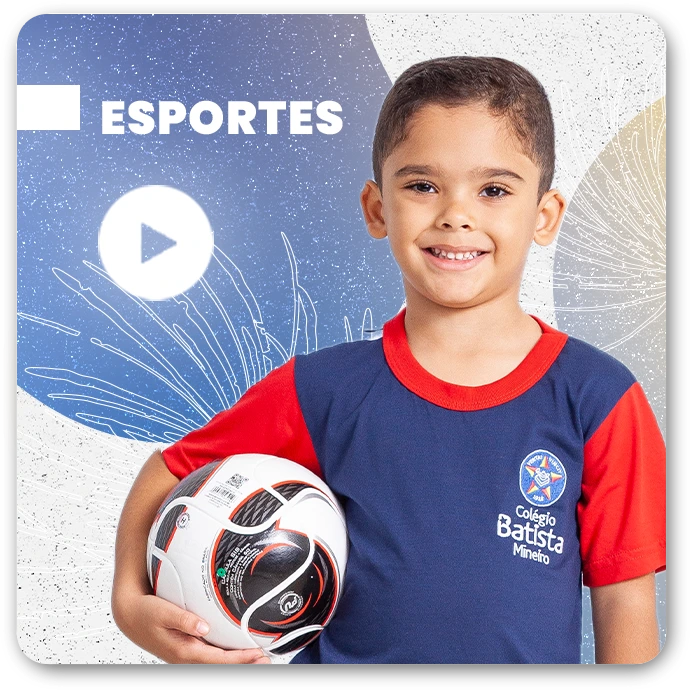 Esporte - Colégio Batista Mineiro - Matriculas Abertas